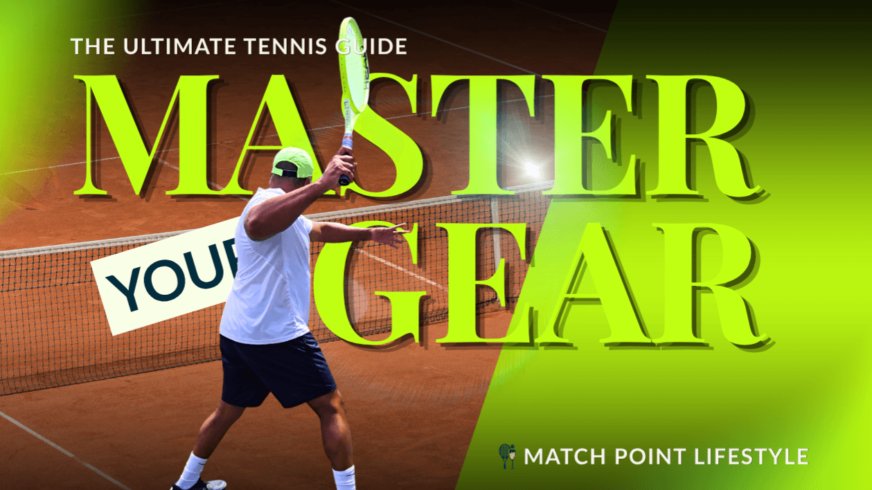 The Ultimate Tennis Guide
