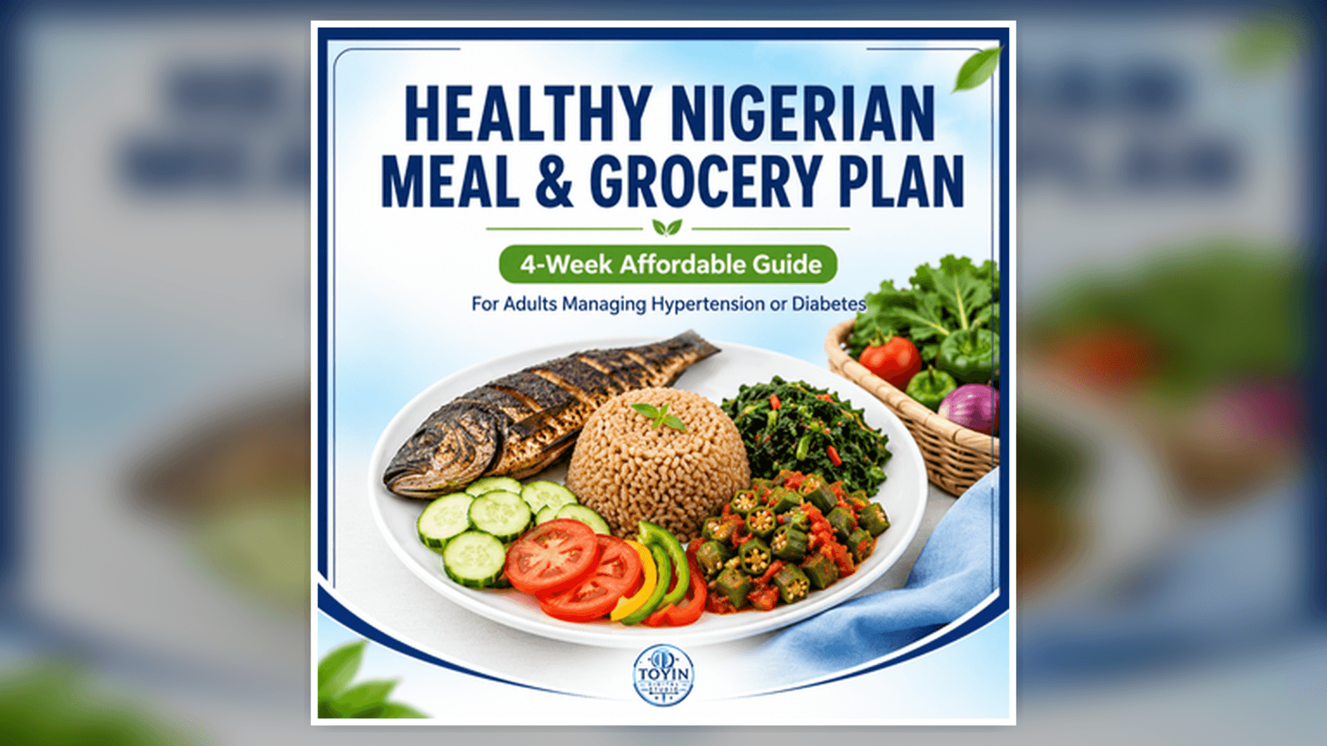 Healthy Nigerian Meal & Grocery Plan