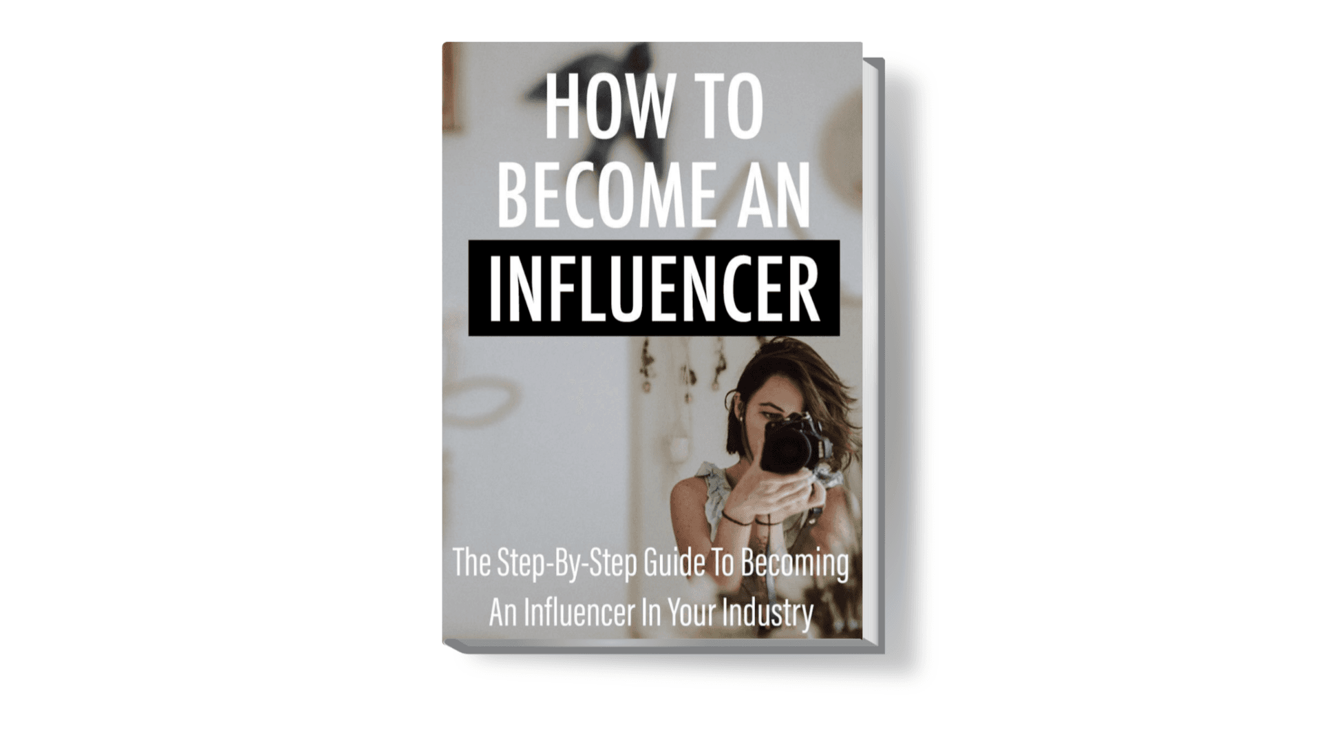 How To Become An Influencer