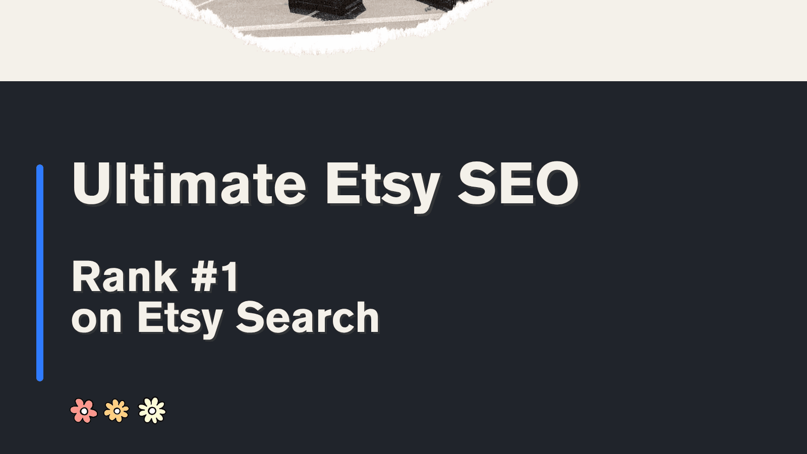 Ultimate Esty SEO Guide