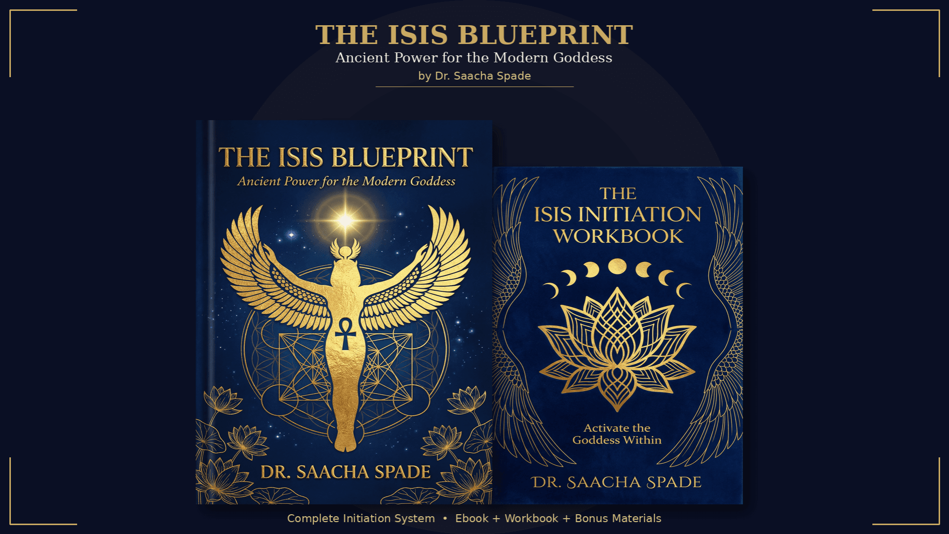 The Isis Blueprint & The Isis Blueprint Workbook