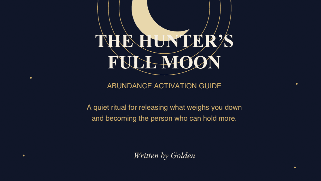 FREE  HUNTER’S MOON ABUNDANCE ACTIVATION GUIDE