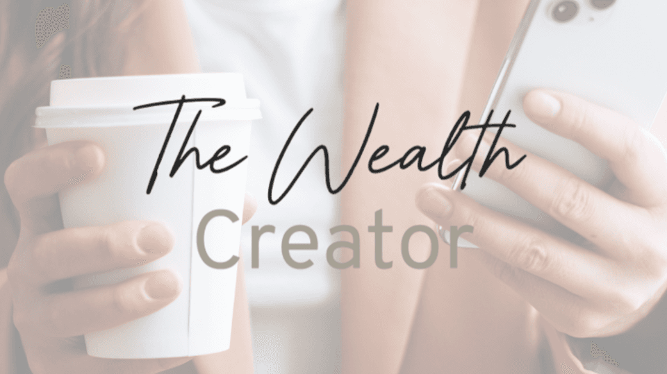 The Wealth Creator *