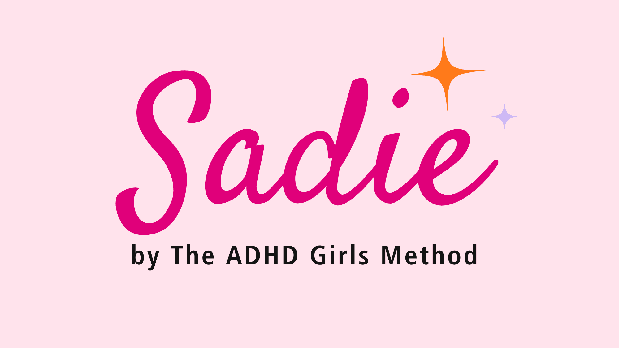 Meet Sadie ✨ Your girl-coded AI personal assistant