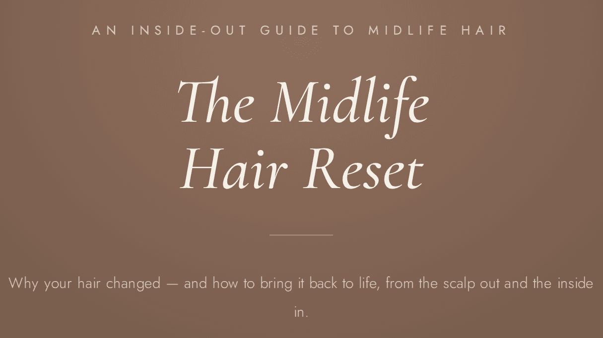 The Midlife Hair Reset