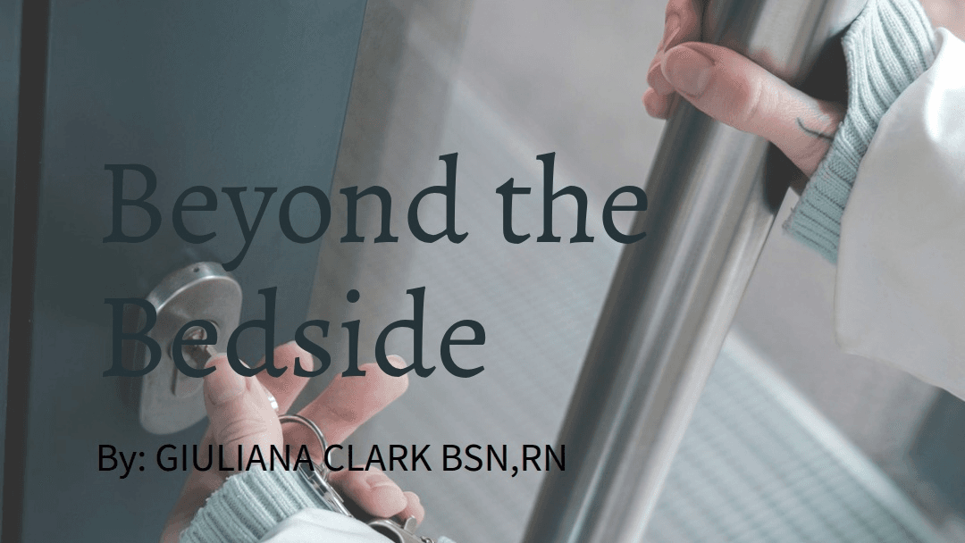 Beyond the Bedside: Nursing Careers
