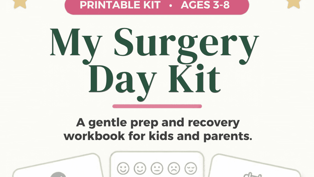 My Surgery Day Kit (Ages 3-8)