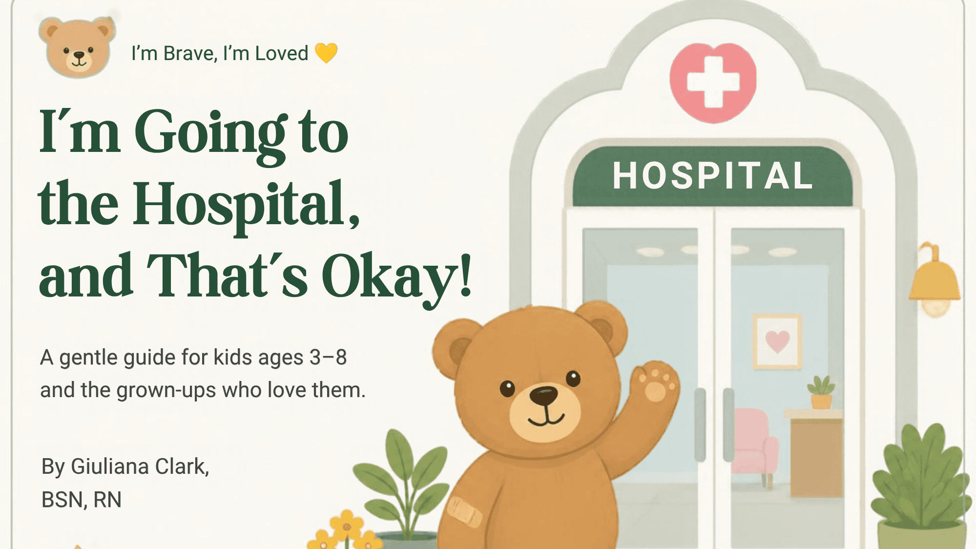 I'm Going to the Hospital, and That's Okay!