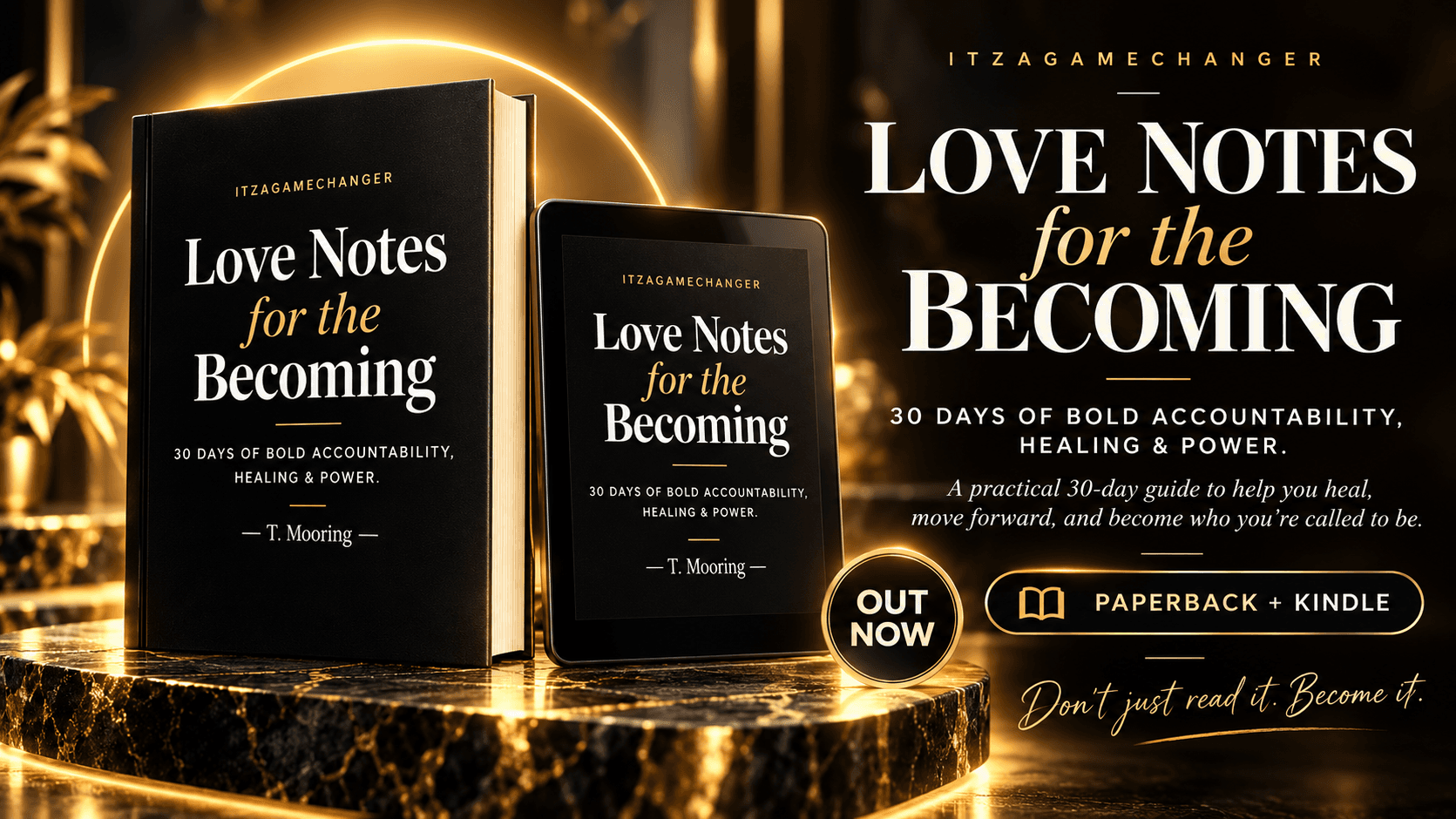 Get my book! Love Notes for the Becoming