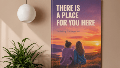 There Is A Place For You Here Poster