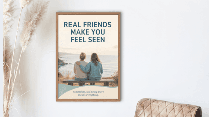 Real Friends Make You Seen Poster