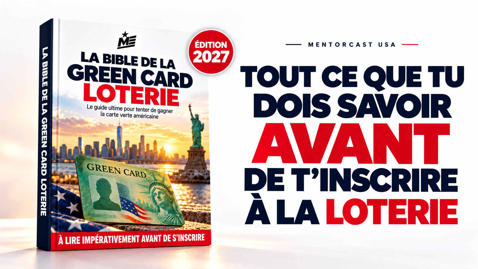 LA BIBLE DE LA GREEN CARD LOTERIE 2027