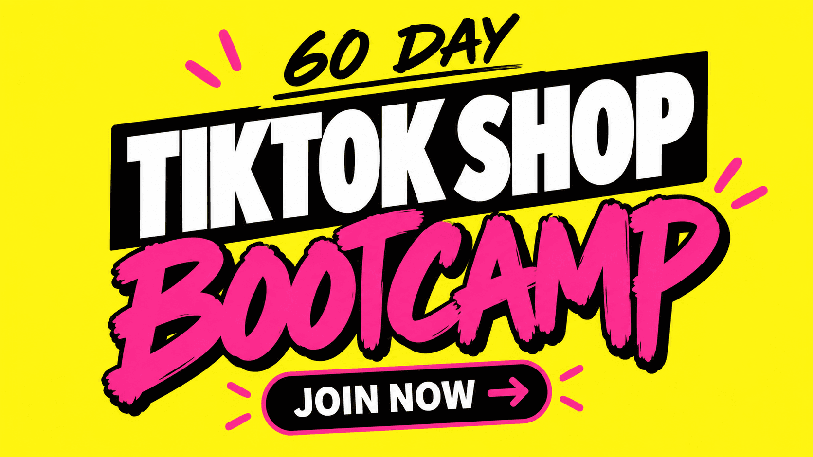 TIKTOK SHOP BOOTCAMP