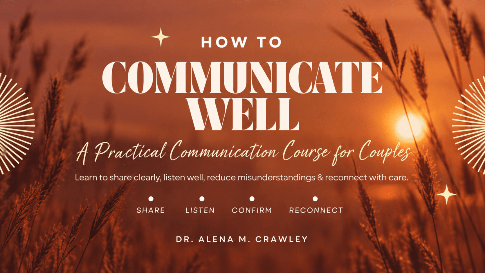 Communicate Well: A Practical Course for Couples