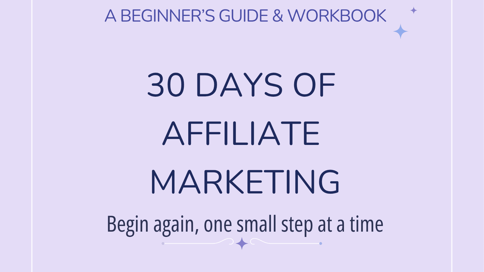 30 Days of Affiliate Marketing Guide & Workbook