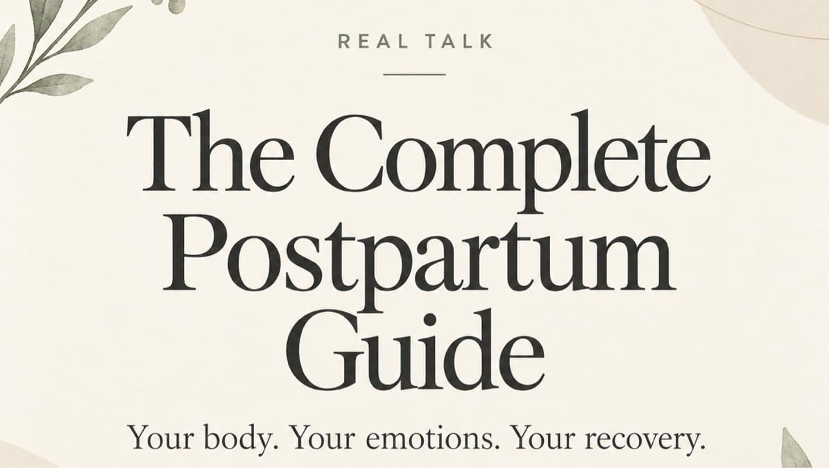 The Complete Postpartum Guide