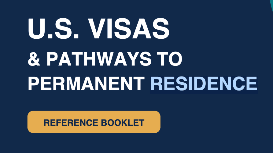 U.S. Visas and Pathways to Permanent Residence