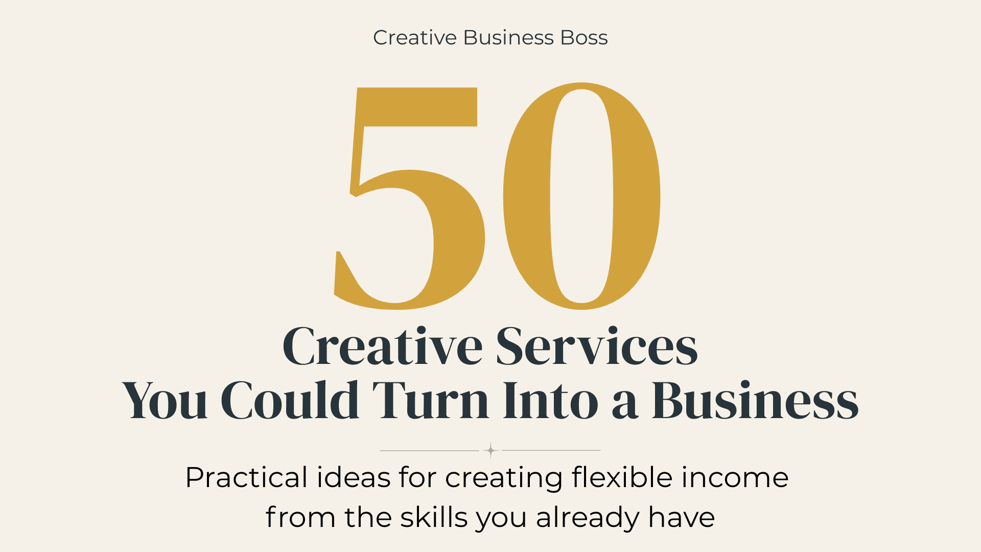 50 Creative Services to Turn Into a Business