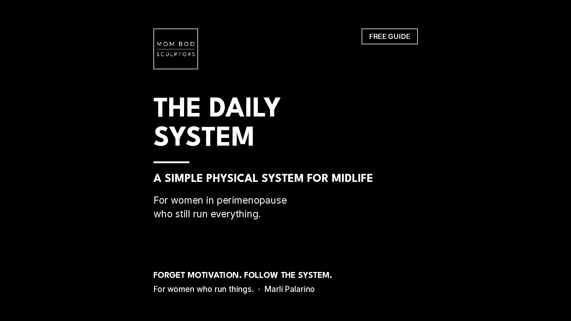The Daily System