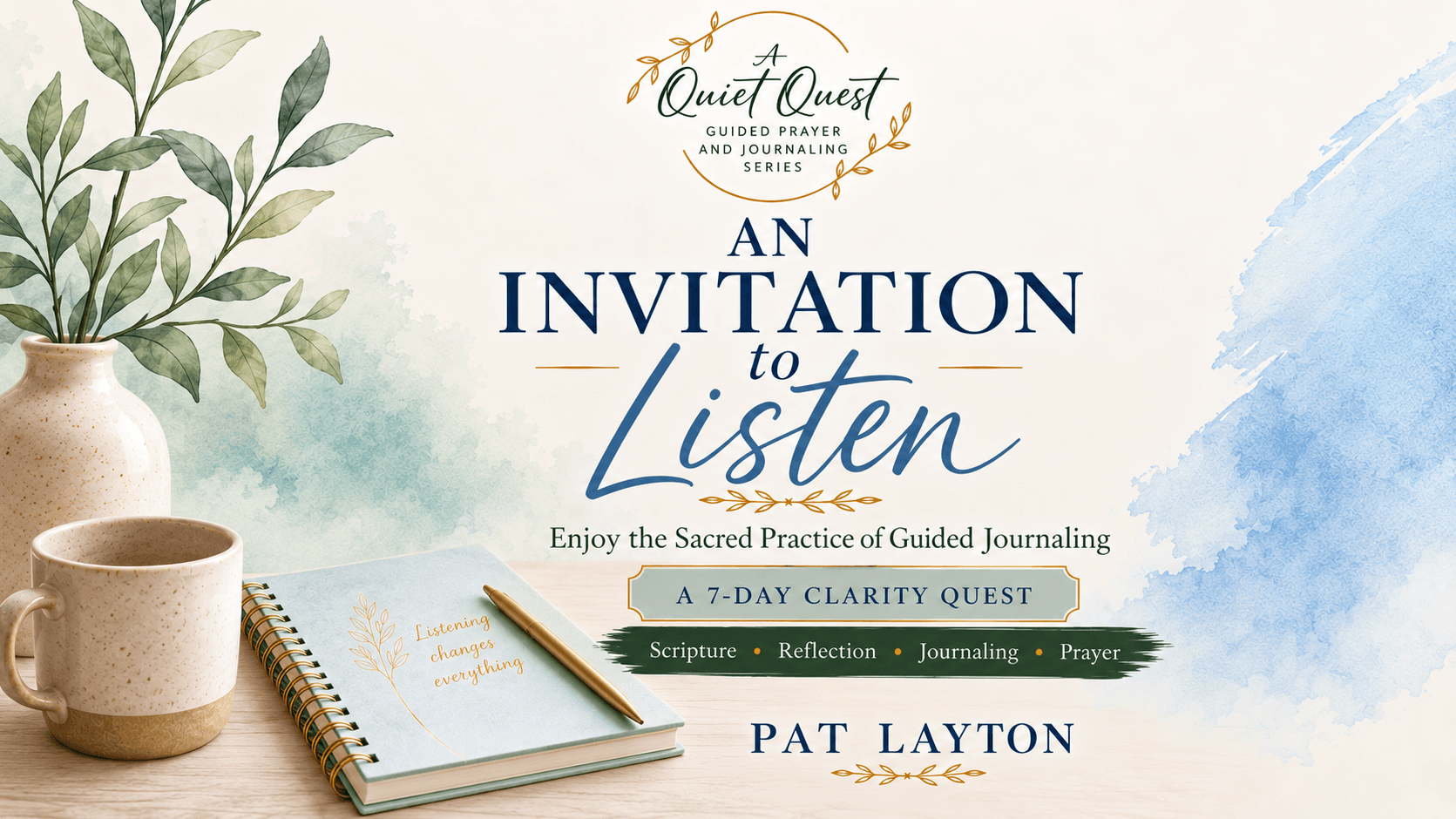 An Invitation to Listen: A Quiet Quest Workbook 