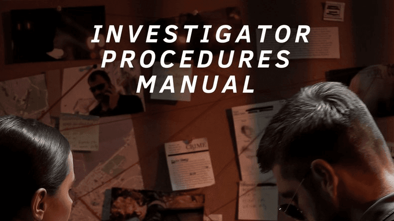 Investigative Procedures Manual
