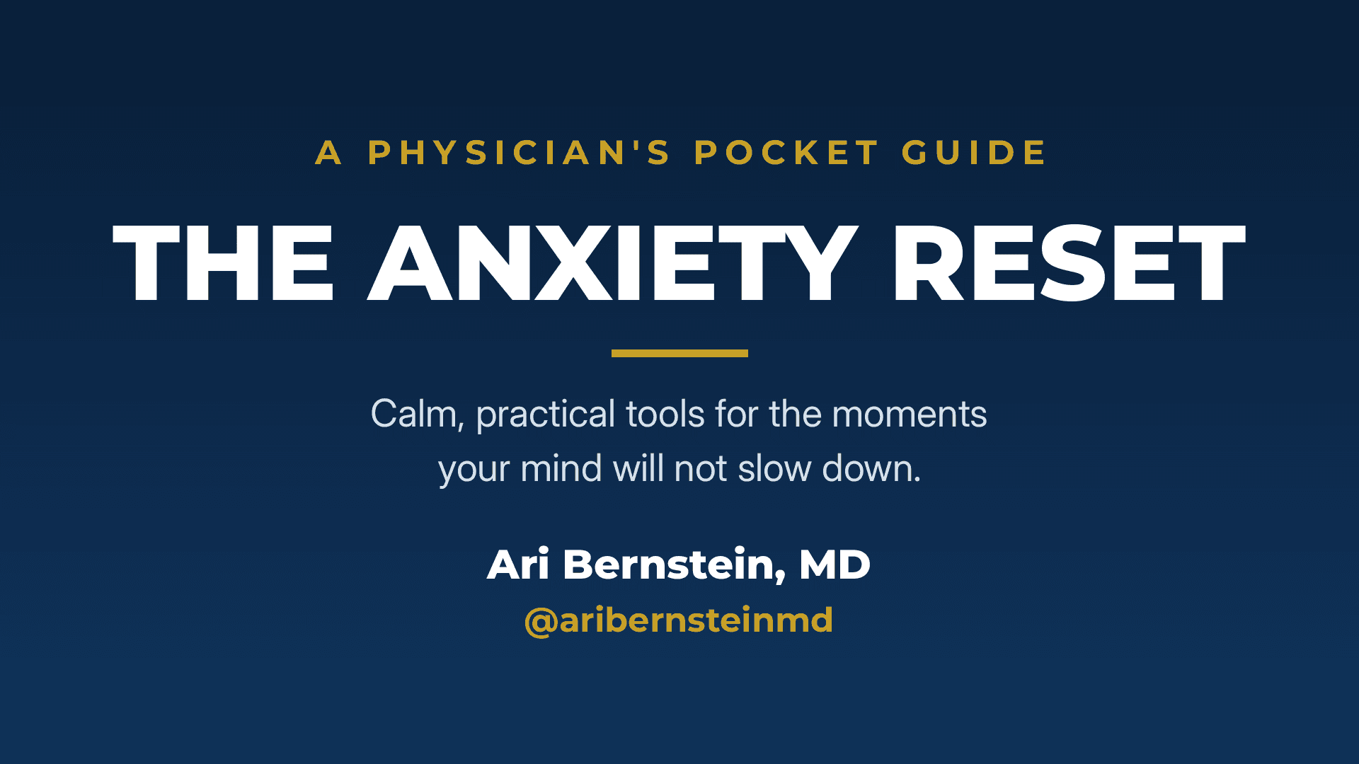 The Anxiety Reset — A Physician's Pocket Guide