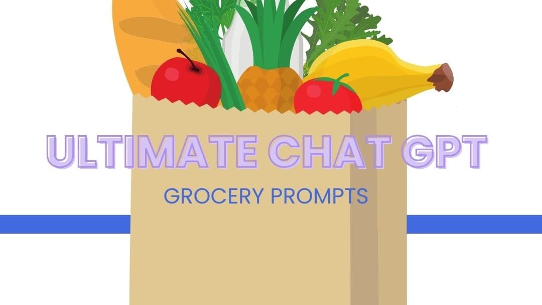 Get My Ultimate Chat GPT Grocery prompt Now!