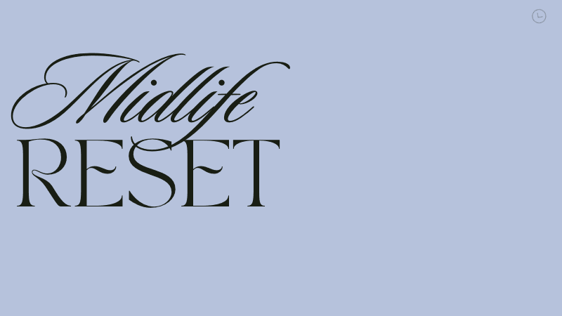 THE MIDLIFE RESET - Life Coaching with Annie Vovan