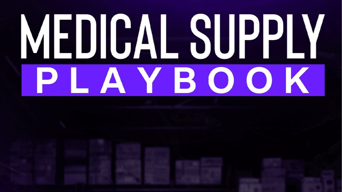 Medical Supply Playbook