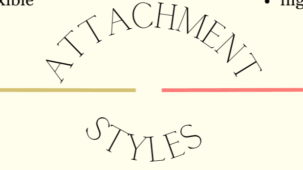 Understanding your Attachment Style