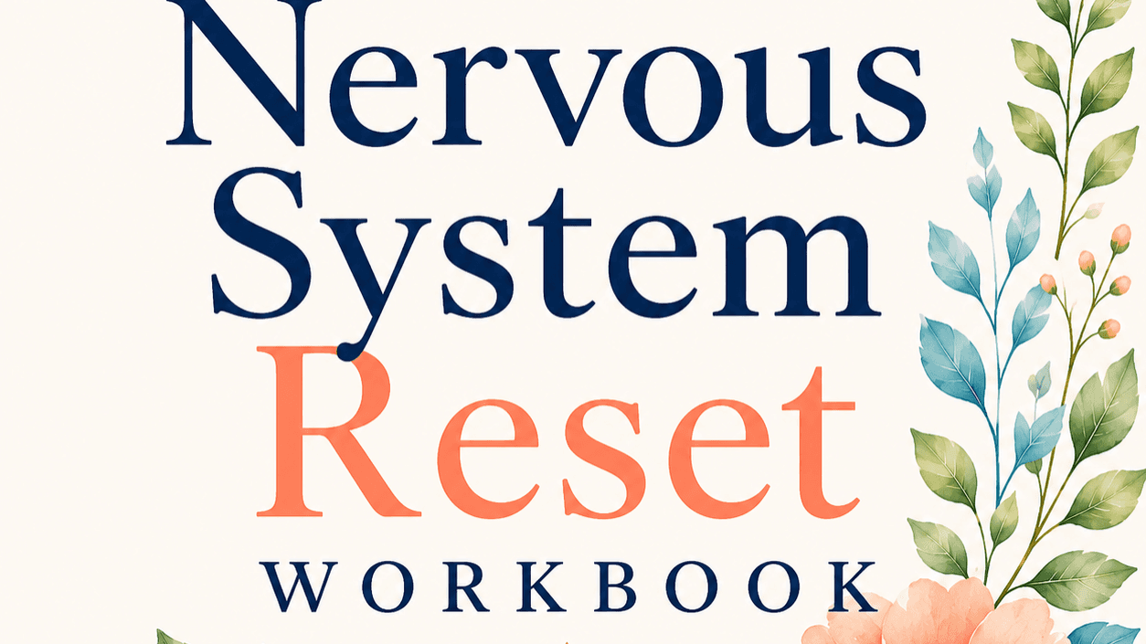 Nervous System Reset Workbook