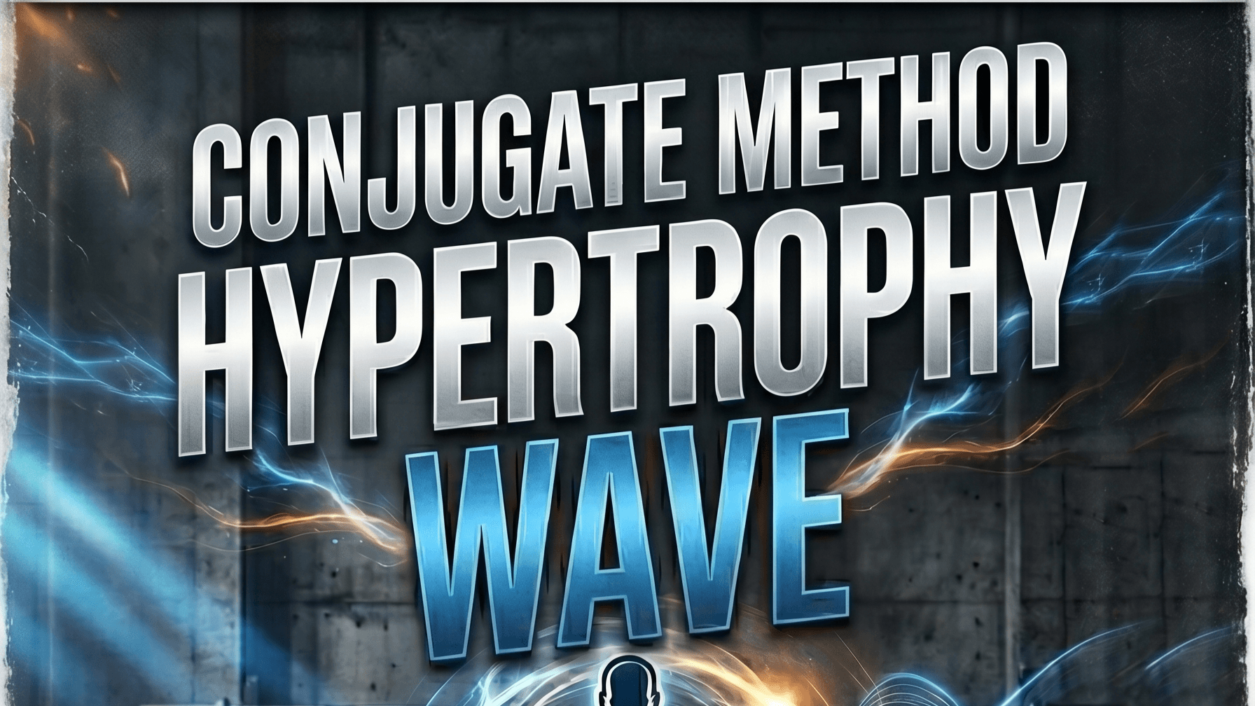 Conjugate Hypertrophy Wave