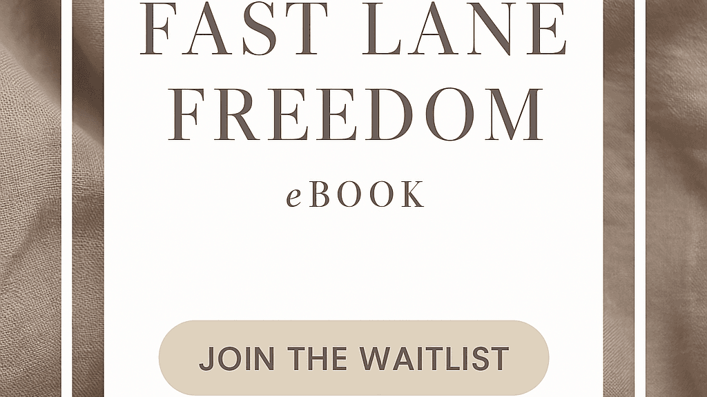 Coming Soon: “Fast Lane Freedom” eBook
