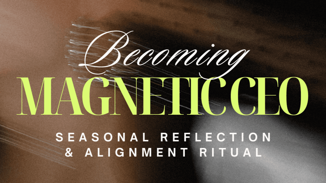 Seasonal Reflection & Alignment Guide
