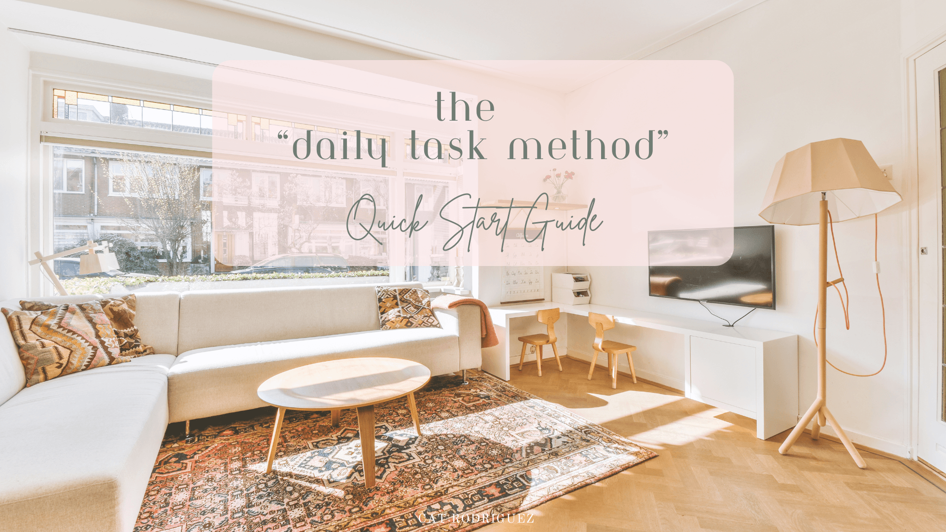 Download the Daily Task Method Quick Start Guide