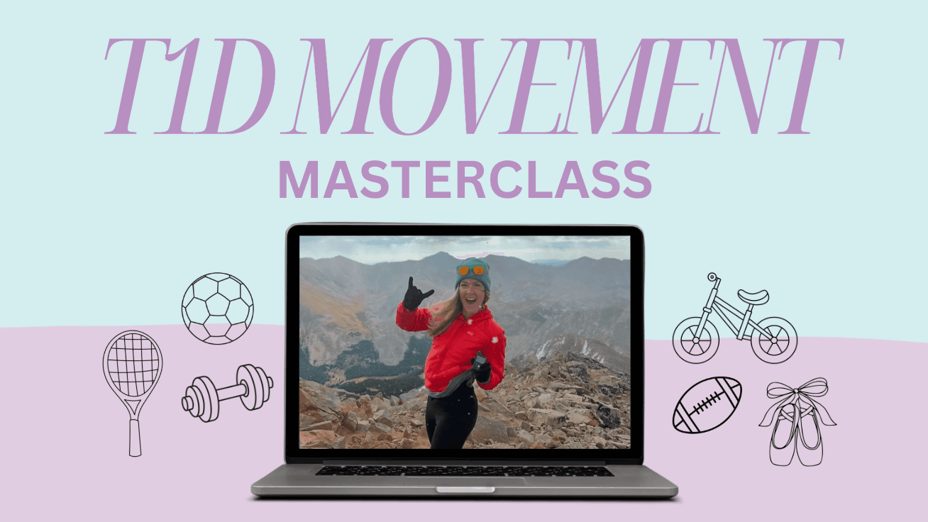 T1D Movement Masterclass