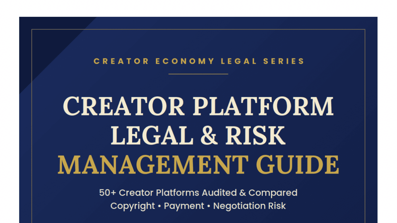 Creator Platform Legal & Risk Guide