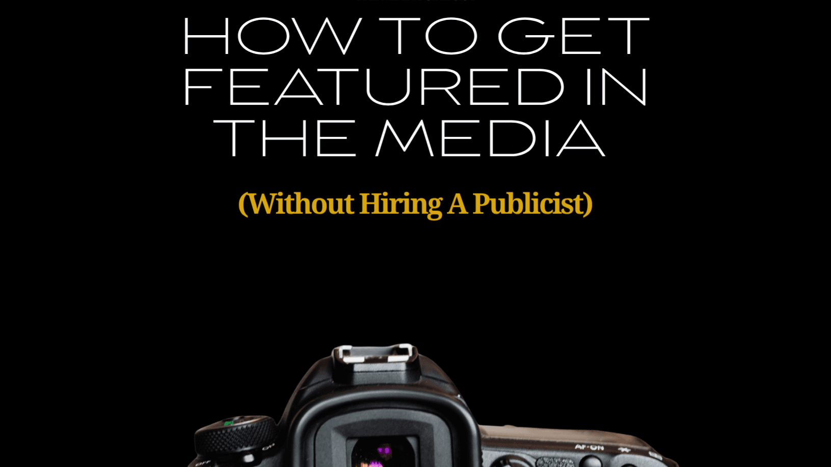 How To Get Featured In The Media