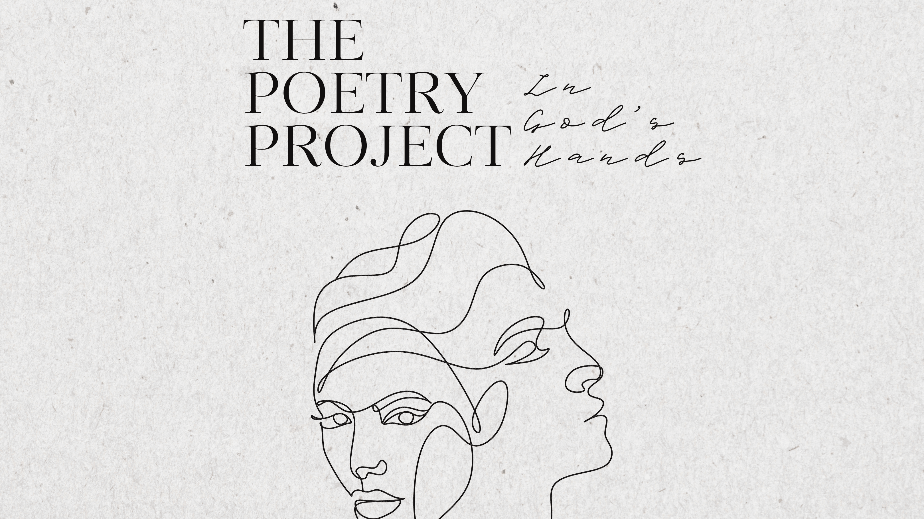 The Poetry Project: In God's Hands-Featured Author