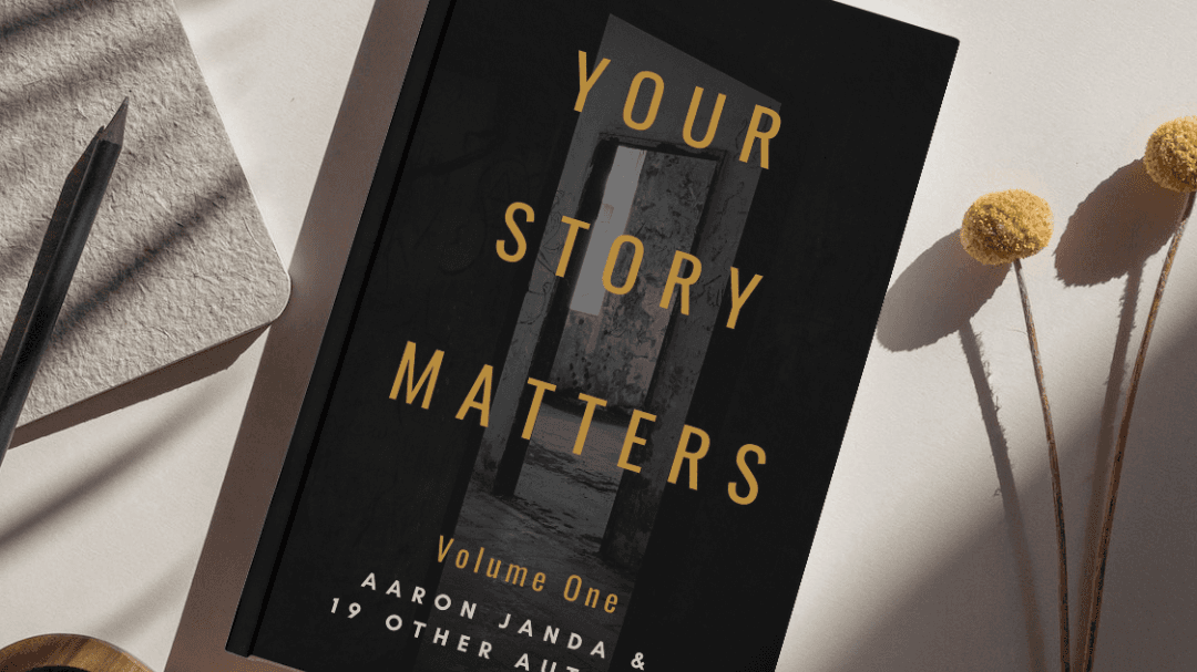 Your Story Matters: Vol.1 Paperback