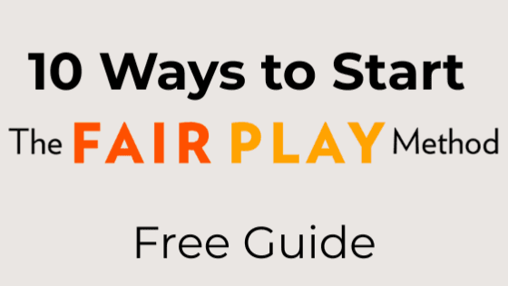10 Ways to Start Fair Play