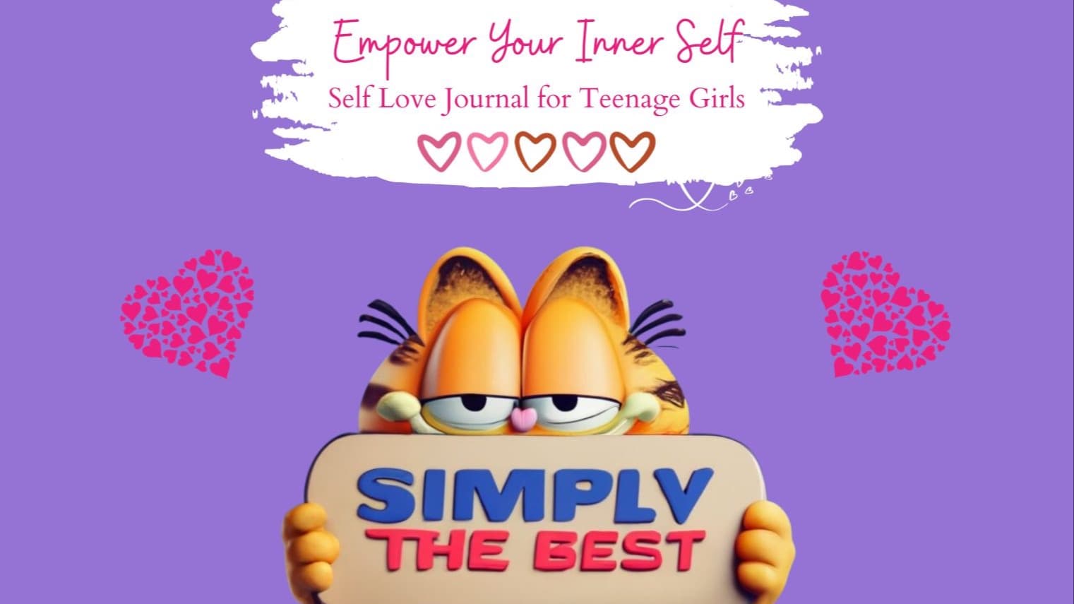 Get My Self Love Journal for teenage girlsNow!
