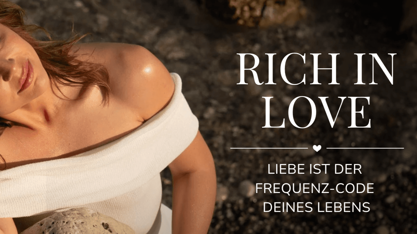 Rich in love Masterclass Aufzeichnung ❤️💸