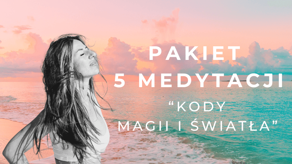 Pakiet 5 Medytacji