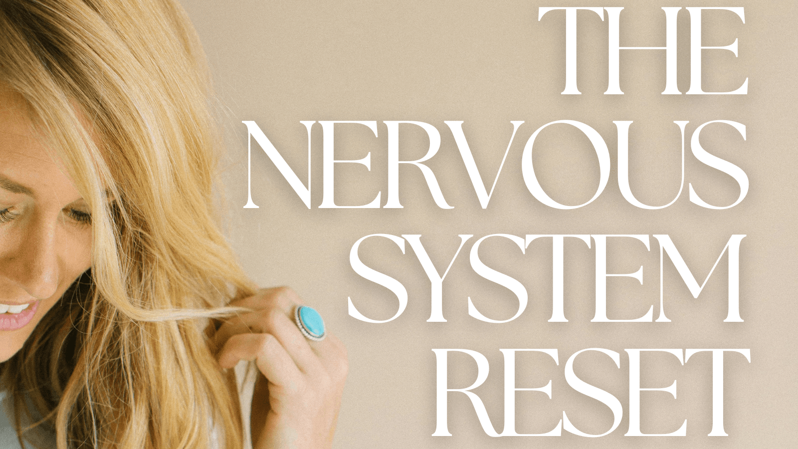 The Nervous System Reset