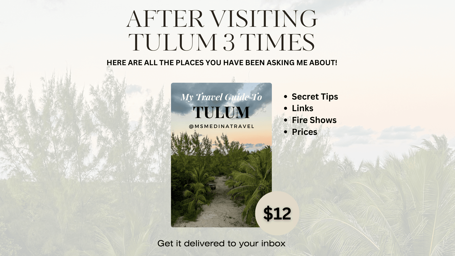 Get My ULTIMATE Guide to Tulum Now!