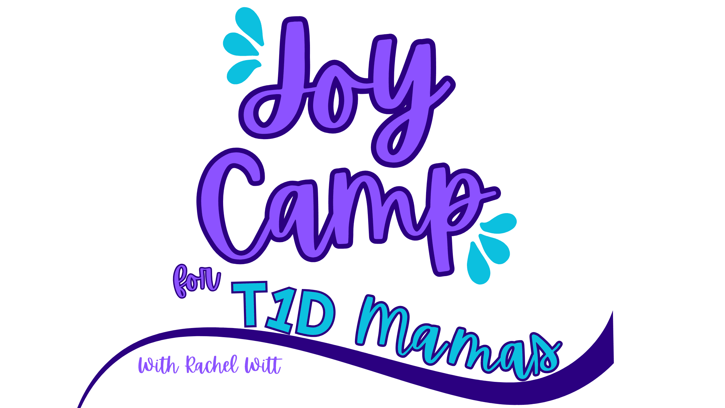 JOY CAMP FOR T1D MAMAS!