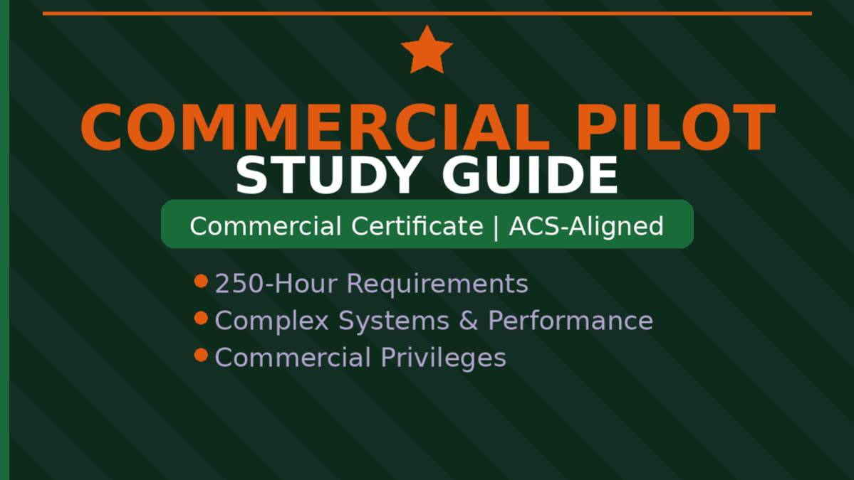 Commercial Pilot Study Guide