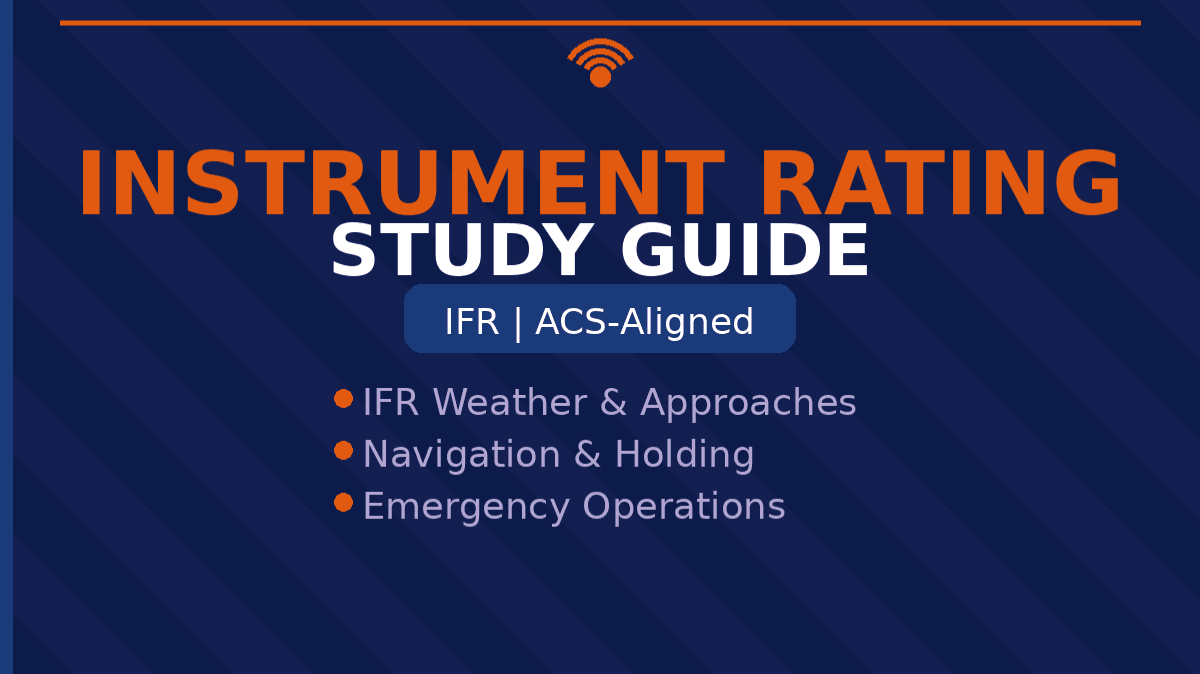 Instrument Rating Study Guide