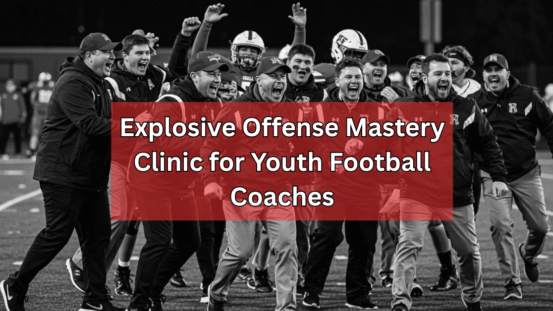 Explosive Offense Mastery Clinic